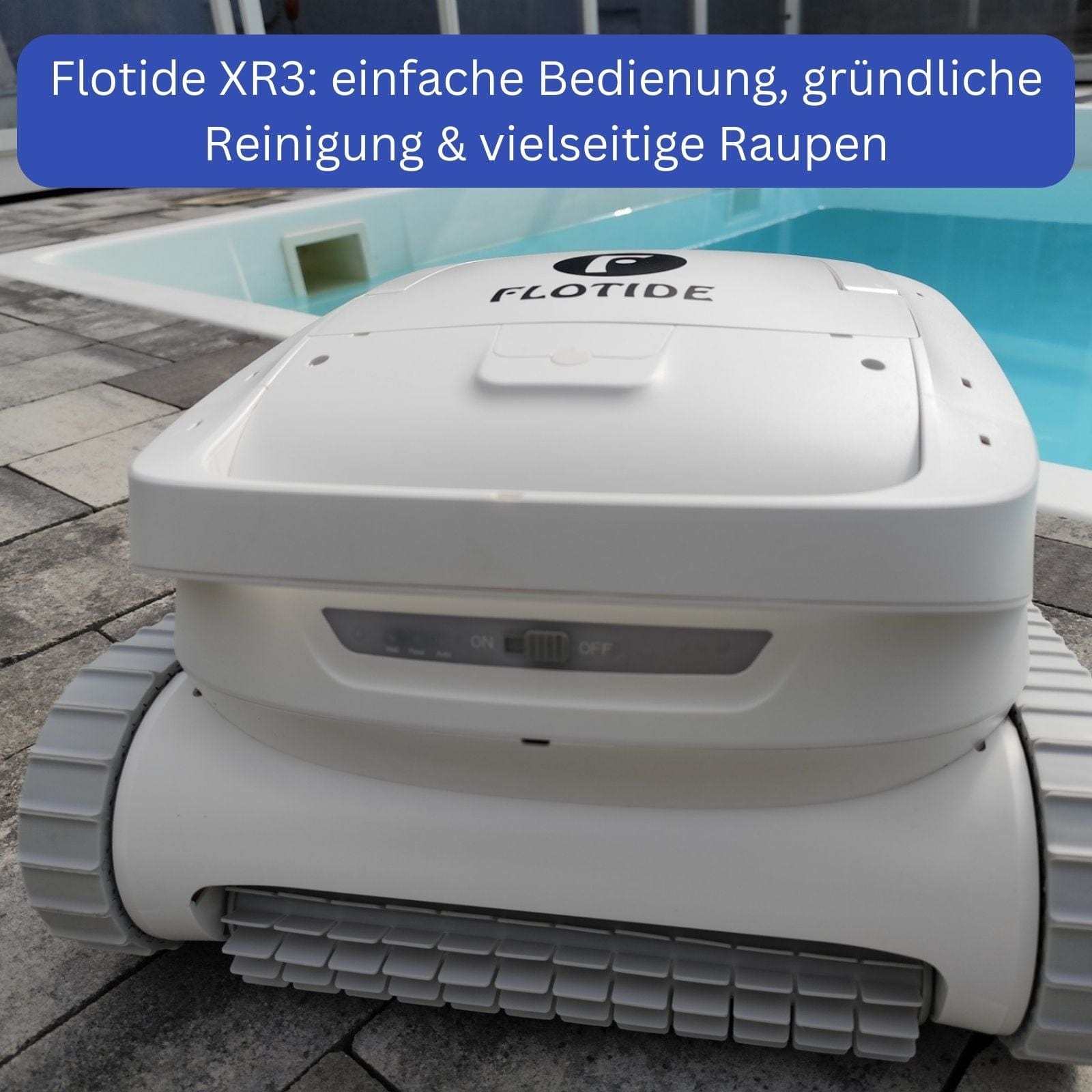 Akku Poolroboter Flotide XR3 Vorteile
