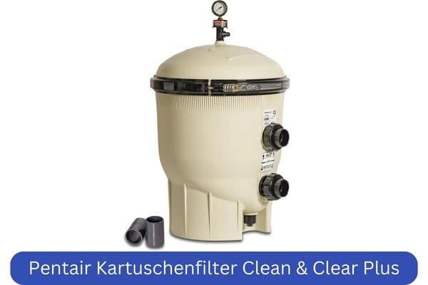 Pentair Kartuschenfilter Clean & Clear Plus