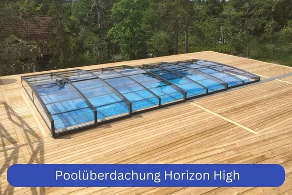 Poolüberdachung Bausatz kaufen: Horizon High von Novacomet